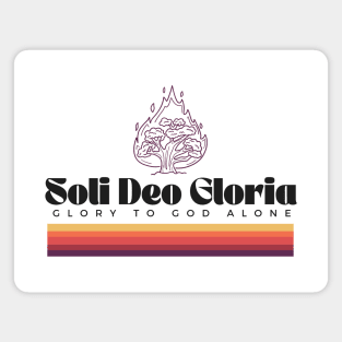 Burning Bush Soli Deo Gloria sun fire Magnet